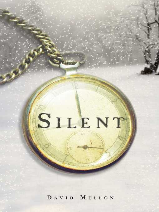 Title details for Silent by David Mellon - Available